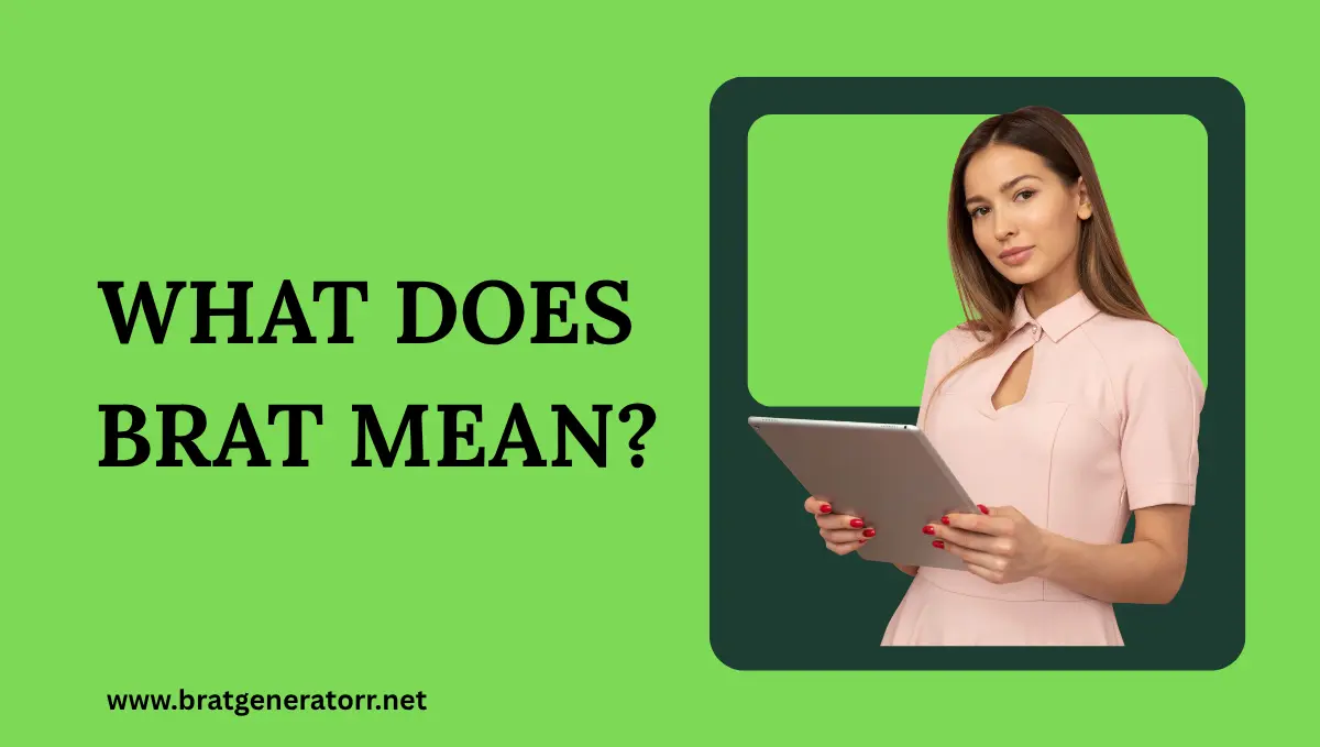What Does Brat Mean