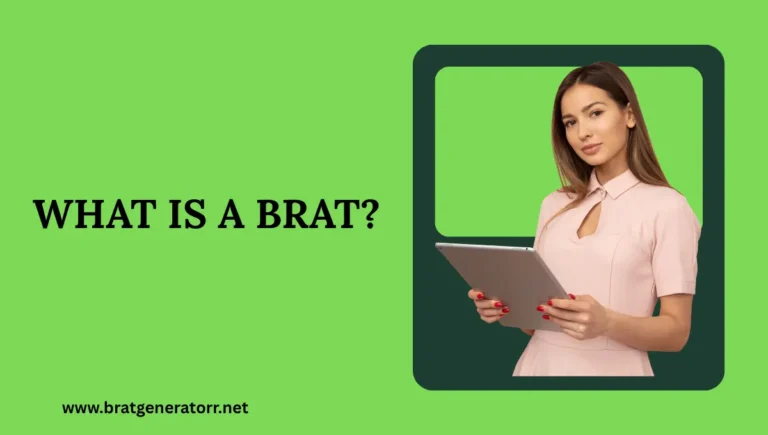 What Is a Brat